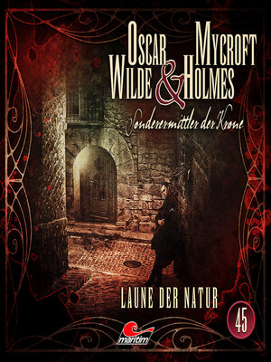 cover image of Oscar Wilde & Mycroft Holmes, Sonderermittler der Krone, Folge 45